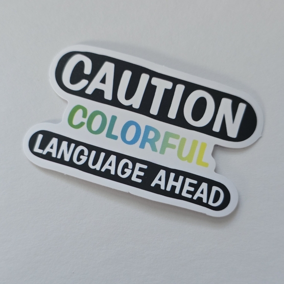 10/$10 Caution Colorful Language Sticker - Picture 1 of 2